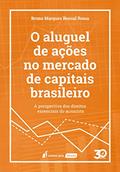 Ler O Aluguel de Ações no Mercado de Capitais Brasileiro. 2018, do autor Bruno Marques Bensal Roma Ler O Aluguel de Ações no Mercado de Capitais Brasileiro. 2018, do autor Bruno Marques Bensal Roma