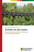 Ler Grilhões em pés alados: Repressão aos ciganos nos oitocentos brasileiros (1890-1908), do autor Oliveira de Sousa Camila Similhana Ler Grilhões em pés alados: Repressão aos ciganos nos oitocentos brasileiros (1890-1908), do autor Oliveira de Sousa Camila Similhana