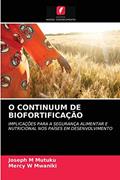 Ler O CONTINUUM DE BIOFORTIFICAÇÃO: IMPLICAÇÕES PARA A SEGURANÇA ALIMENTAR E NUTRICIONAL NOS PAÍSES EM DESENVOLVIMENTO, do autor Joseph M Mutuku; Mercy W Mwaniki Ler O CONTINUUM DE BIOFORTIFICAÇÃO: IMPLICAÇÕES PARA A SEGURANÇA ALIMENTAR E NUTRICIONAL NOS PAÍSES EM DESENVOLVIMENTO, do autor Joseph M Mutuku; Mercy W Mwaniki