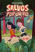 Ler Salvos por um fio, do autor Silvana Rando Ler Salvos por um fio, do autor Silvana Rando