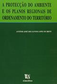 Ler Proteccao do Ambiente e os Planos Regionais, A, do autor Antonio Jose Dos Santos L. De Brito