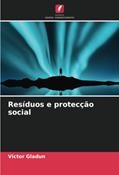 Ler Resíduos e protecção social, do autor Victor Gladun Ler Resíduos e protecção social, do autor Victor Gladun