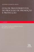Ler Guia de Procedimentos do Processo de Promoção e Protecção: Novo Regime das Responsabilidades Parentais, do autor António Clemente Pinto