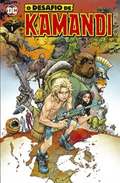 O Desafio de Kamandi - Volume 01, do autor Dan Abnett
