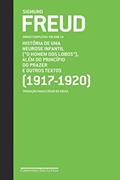 Ler Freud (1917-1920) - Obras completas volume 14: "O homem dos lobos" e outros textos, do autor Sigmund Freud