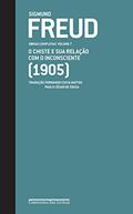 Ler Freud (1905) - Obras Completas volume 7: O chiste e sua relação com o inconsciente (Obras Completas de Freud), do autor Sigmund Freud