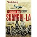 Ler Perdidos em Shangri-La, do autor Mitchell Zuckoff