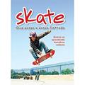 Ler Skate : Guia passo a passo ilustrado, do autor Zastras Editora