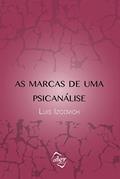 Ler As marcas de uma psicanálise, do autor Luis Izcovich