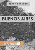 Ler Buenos Aires (Fragmentos Nômades Livro 3), do autor Henry Bugalho