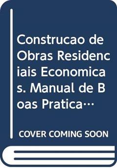 Construção de Obras Residenciais Econômicas. Manual de Boas Práticas, do autor Adonai Gomes Fineza