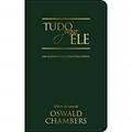 Ler Tudo para Ele: Um clássico da literatura cristã, do autor Oswald Chambers