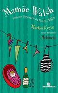 Ler Mamãe Walsh: Pequeno Dicionário da Família Walsh, do autor Marian Keyes