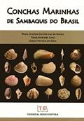 Ler Conchas Marinhas De Sambaquis Do Brasil, do autor Rosa Cristina Correa Luz de Souza; Tania Andrade Lima; Edson Pereira Silva