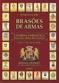 Ler Brasões de armas. Catarina Paraguaçu. Mãe das mães brasileiras, do autor Christovão de Avila Ler Brasões de armas. Catarina Paraguaçu. Mãe das mães brasileiras, do autor Christovão de Avila