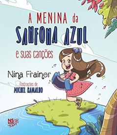 A menina da sanfona azul e suas canções, do autor Nina Frainer