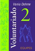 Ler Voluntariado2 (VOLUNTARIADO MODERNO), do autor Vania Dohme