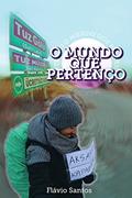 Ler O Mundo que Pertenço, do autor Flávio Santos