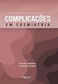 Ler Complicacoes Em Cosmiatria, do autor Felipe Ribeiro Denise Steiner