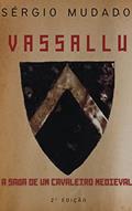 Ler Vassallu, do autor Sérgio Mudado