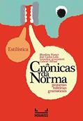 Ler Estilística - Crônicas de Norma, do autor Blandina Franco; José Carlos Lollo Ler Estilística - Crônicas de Norma, do autor Blandina Franco; José Carlos Lollo