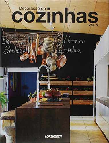 Decoração de Cozinhas by Lorenzetti, do autor Antonio Carlos Gouveia Junior