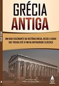 Ler Grécia Antiga, do autor História em uma hora Ler Grécia Antiga, do autor História em uma hora