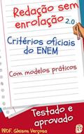 Ler Redação sem enrolação 2.0: Versão ampliada, revisada e ainda melhor!, do autor gleison verçosa