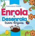 Ler Enrola e Desenrola, do autor Geovana Muniz