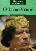 Ler O Livro Verde: A Terceira Teoria Universal, do autor Muammar al-Gaddafi