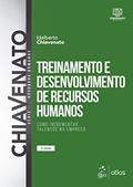 Ler Treinamento e Desenvolvimento de Recursos Humanos - Como Incrementar Talentos na Empresa, do autor Idalberto Chiavenato Ler Treinamento e Desenvolvimento de Recursos Humanos - Como Incrementar Talentos na Empresa, do autor Idalberto Chiavenato