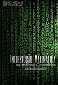 Ler Intersecção Matemática : QUESTÕES DE MATEMÁTICA, do autor Tesildo Mascarenhas Ler Intersecção Matemática : QUESTÕES DE MATEMÁTICA, do autor Tesildo Mascarenhas