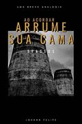 Ler Ao acordar arrume sua cama: 5 passos, do autor Johann Felipe