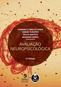 Ler Avaliação Neuropsicológica, do autor Leandro F. Malloy-Diniz; Daniel Fuentes; Paulo Mattos; Neander Abreu Ler Avaliação Neuropsicológica, do autor Leandro F. Malloy-Diniz; Daniel Fuentes; Paulo Mattos; Neander Abreu