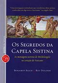 Ler Os Segredos da Capela Sistina, do autor Benjamin Blech; Roy Doliner