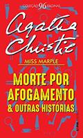 Ler Morte por afogamento e outras histórias (Coleção 96 Páginas), do autor Agatha Christie