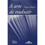 Ler A arte de traduzir, do autor Brenno Silveira Ler A arte de traduzir, do autor Brenno Silveira