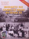 Ler Imigrantes nas Cidades no Brasil do Século XX, do autor Luciana Cammarota
