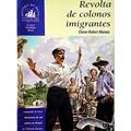 Ler Revolta de Colonos Imigrantes, do autor Eliane Robert Moraes