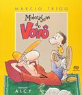 Ler Molecagens do vovô, do autor Márcio Trigo Ler Molecagens do vovô, do autor Márcio Trigo