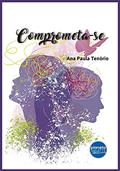 Ler Comprometa-se, do autor Ana Paula Tenório Ler Comprometa-se, do autor Ana Paula Tenório