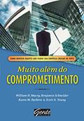 Ler Muito além do comprometimento, do autor William H. Macey; Benjamin Schneider; Karen M. Barbera; Scott A. Young Ler Muito além do comprometimento, do autor William H. Macey; Benjamin Schneider; Karen M. Barbera; Scott A. Young