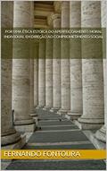 Ler Por uma Ética Estoica do Aperfeiçoamento Moral Individual em Direção ao Comprometimento Social, do autor Fernando Fontoura Ler Por uma Ética Estoica do Aperfeiçoamento Moral Individual em Direção ao Comprometimento Social, do autor Fernando Fontoura