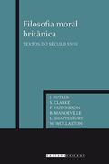 Ler Filosofia moral britânica: Textos do século XVIII, do autor Joseph Butler Et Al.