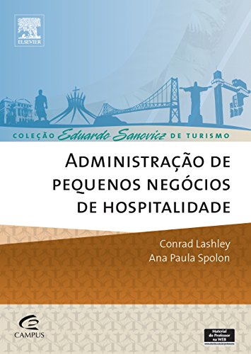 Ler Administração de Pequenos Negócios de Hospitalidade, do autor Lashley Conrad