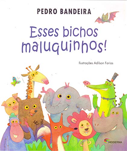 Ler Esses bichos maluquinhos!, do autor Pedro Bandeira