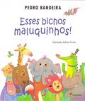 Ler Esses bichos maluquinhos!, do autor Pedro Bandeira Ler Esses bichos maluquinhos!, do autor Pedro Bandeira