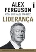 Ler Liderança, do autor Alex Ferguson; Michael Moritz Ler Liderança, do autor Alex Ferguson; Michael Moritz