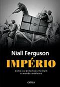 Ler Império: 2ª Edição, do autor Niall Ferguson