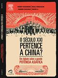 Ler O Século XXI Pertence à China? Um Debate Sobre a Grande Potência Asiática, do autor Niall Ferguson^David Li^Fareed Zakaria Ler O Século XXI Pertence à China? Um Debate Sobre a Grande Potência Asiática, do autor Niall Ferguson^David Li^Fareed Zakaria